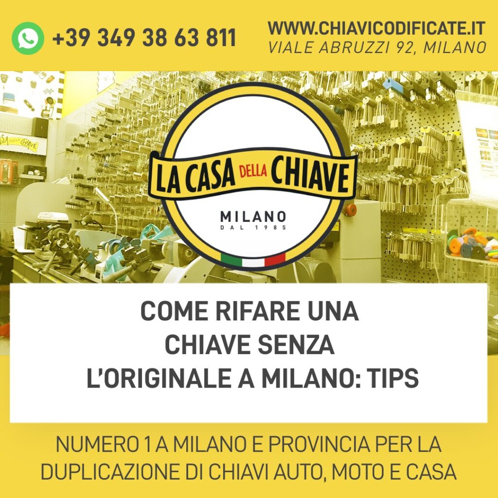 Come rifare una chiave senza l’originale a Milano: tips
