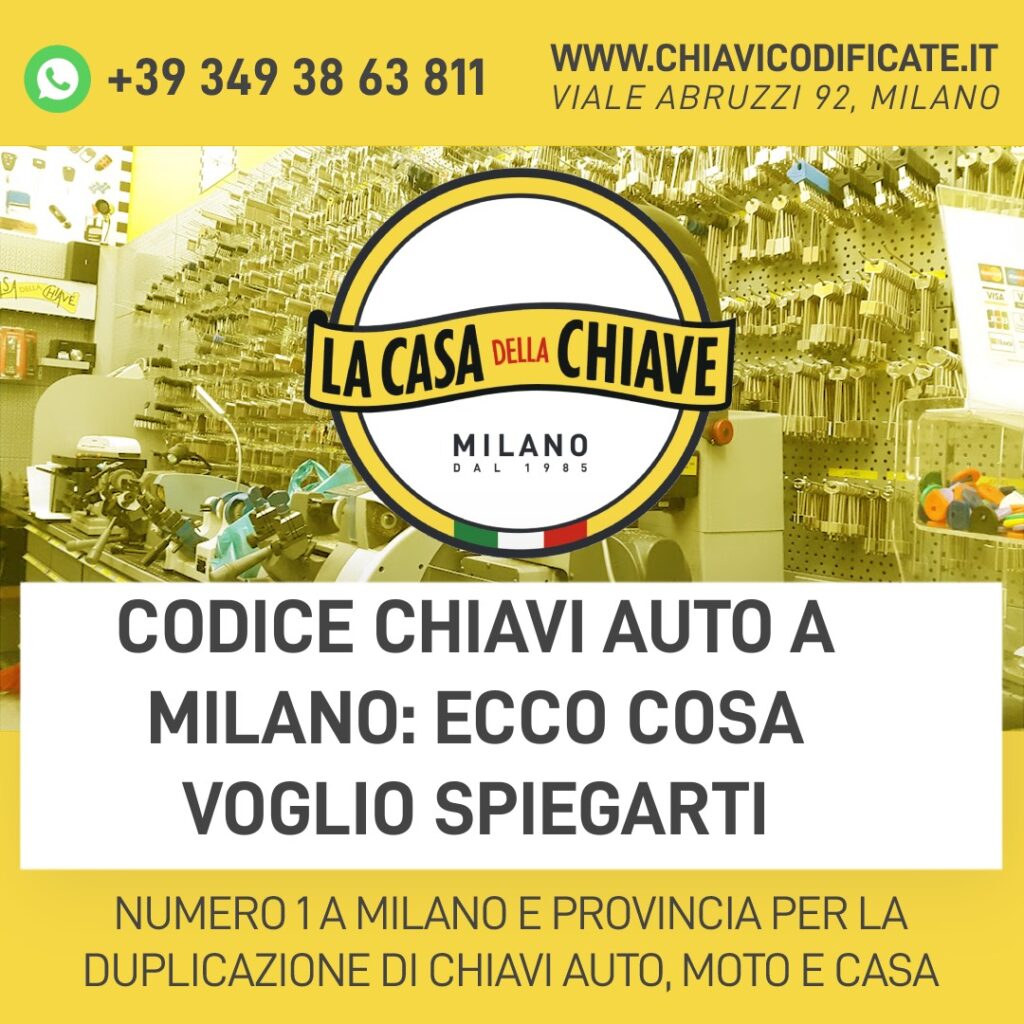 Codice chiavi auto a Milano: ecco cosa voglio spiegarti