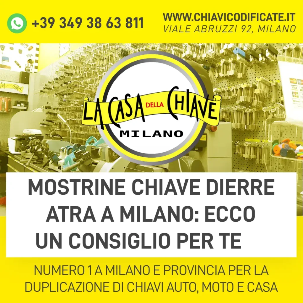 Mostrine chiave Dierre Atra a Milano ecco un consiglio per te
