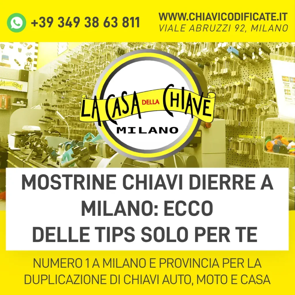 Mostrine chiavi Dierre a Milano ecco delle tips solo per te