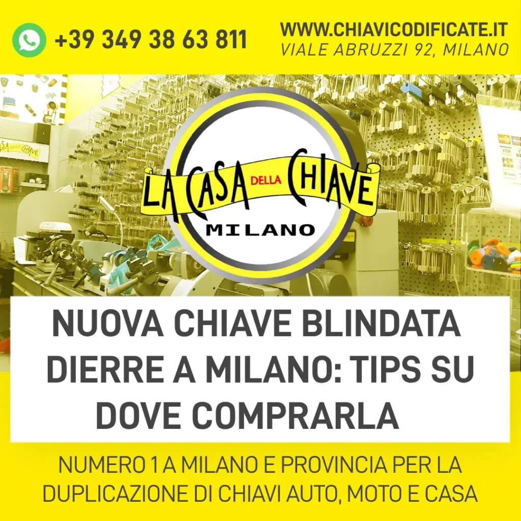 Nuova chiave blindata Dierre a Milano tips su dove comprarla