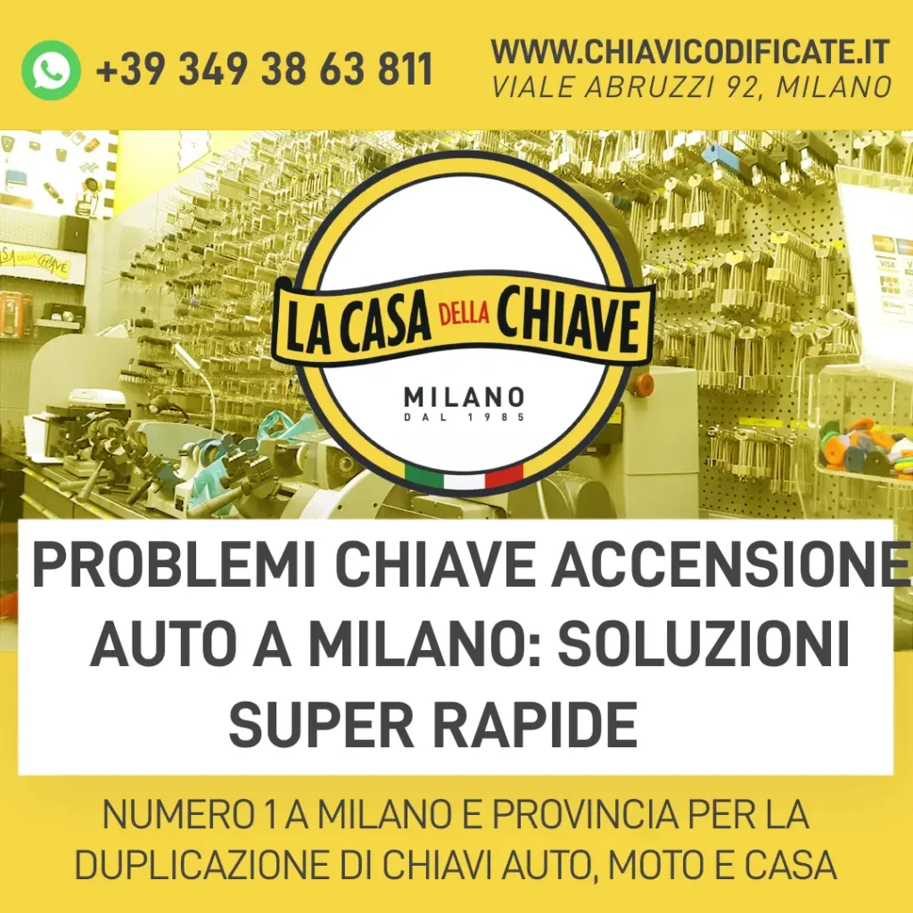 Problemi chiave accensione auto a Milano soluzioni super rapide
