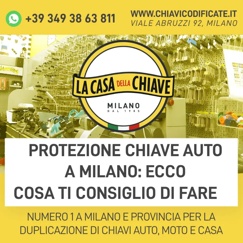 Protezione chiave auto a Milano ecco cosa ti consiglio di fare