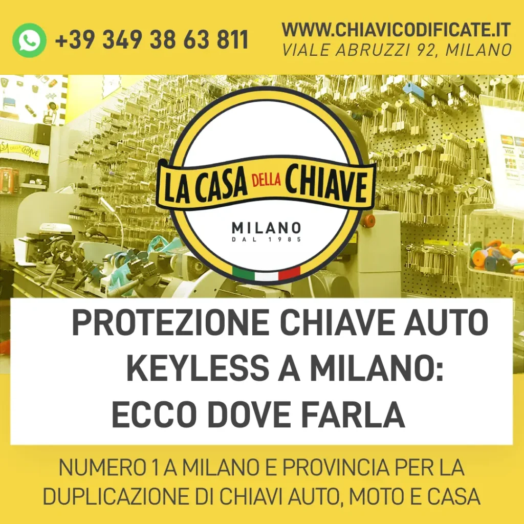 Protezione chiave auto keyless a Milano ecco dove farla