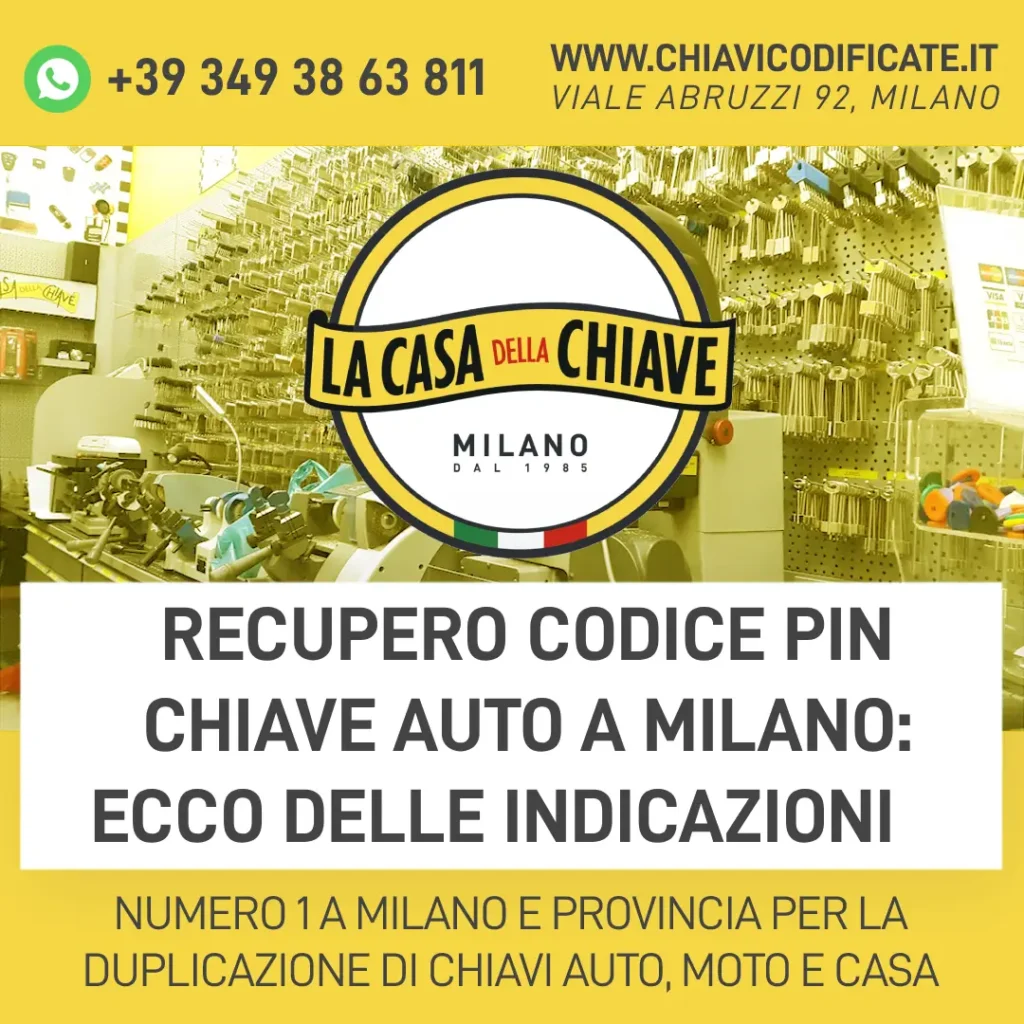 Recupero codice pin chiave auto a Milano ecco delle indicazioni
