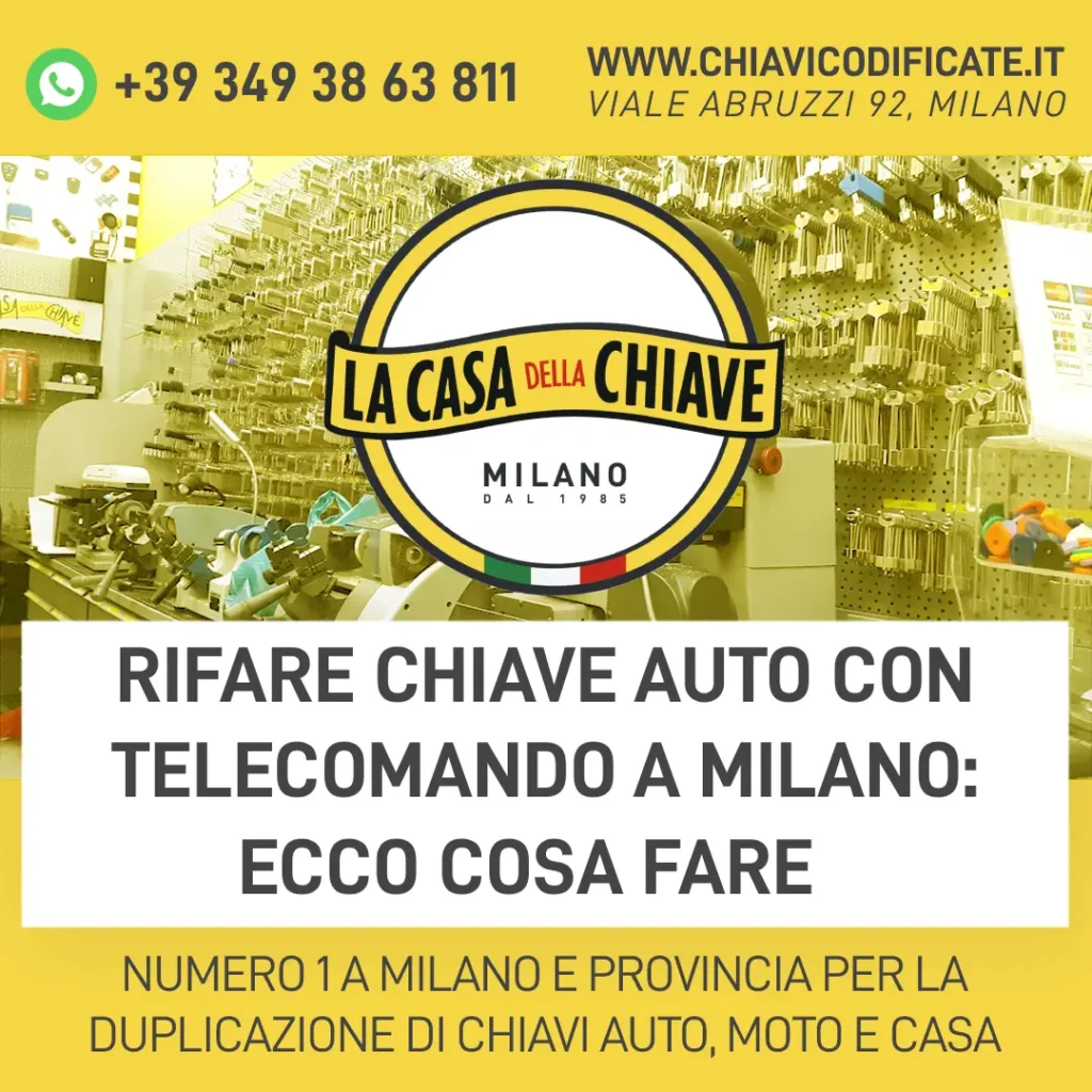 Rifare chiave auto con telecomando a Milano ecco cosa fare