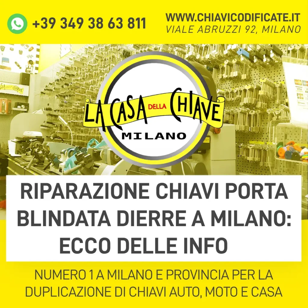 Riparazione chiavi porta blindata Dierre a Milano ecco delle info