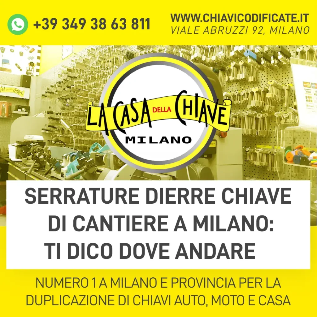 Serrature Dierre chiave di cantiere a Milano ti dico dove andare