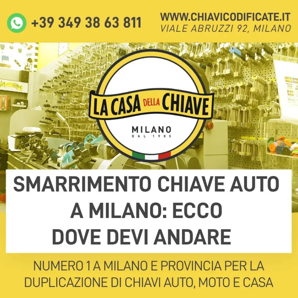 Smarrimento chiave auto a Milano ecco dove devi andare