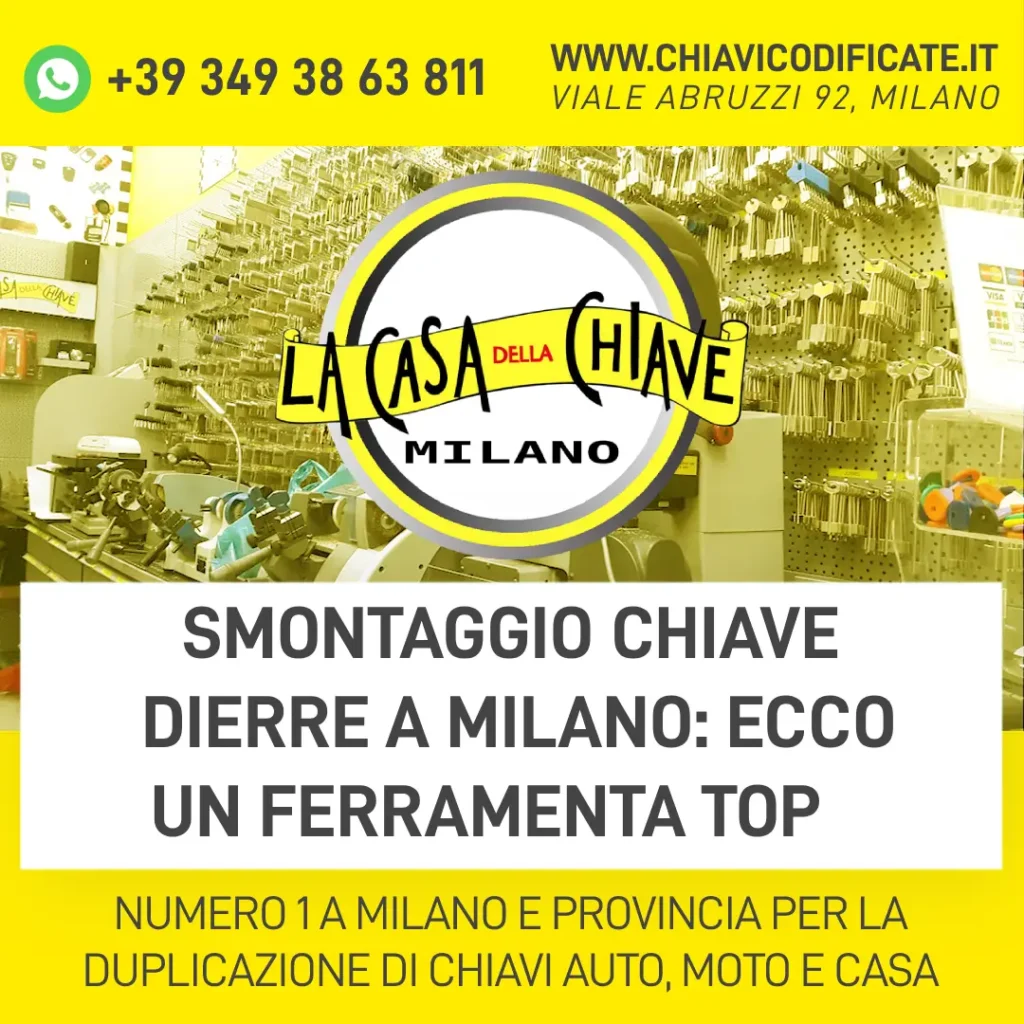 Smontaggio chiave Dierre a Milano ecco un ferramenta top