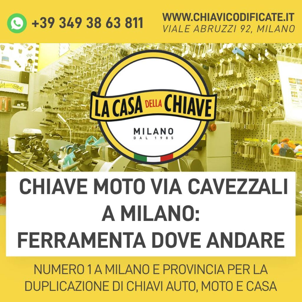 Chiave moto via Cavezzali a Milano: ferramenta dove andare
