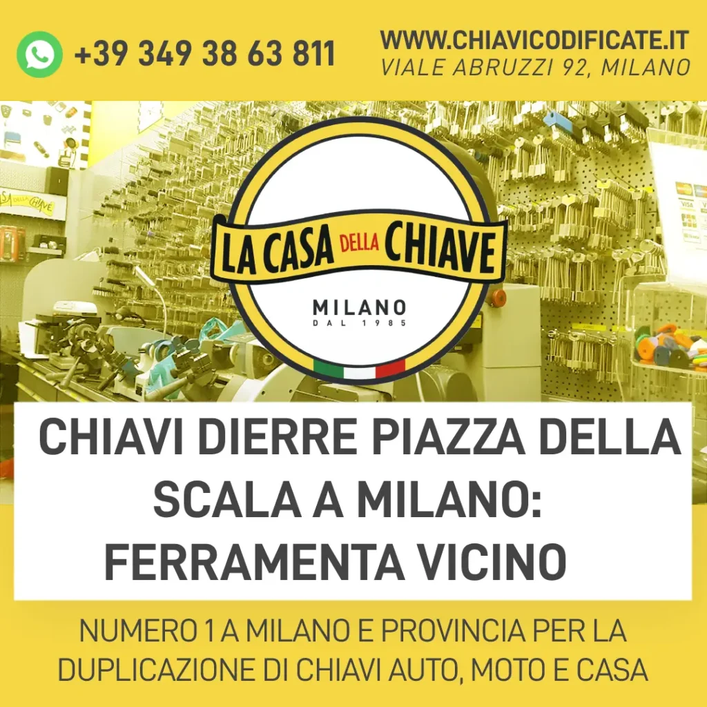 Chiavi Dierre piazza della Scala a Milano: ferramenta vicino