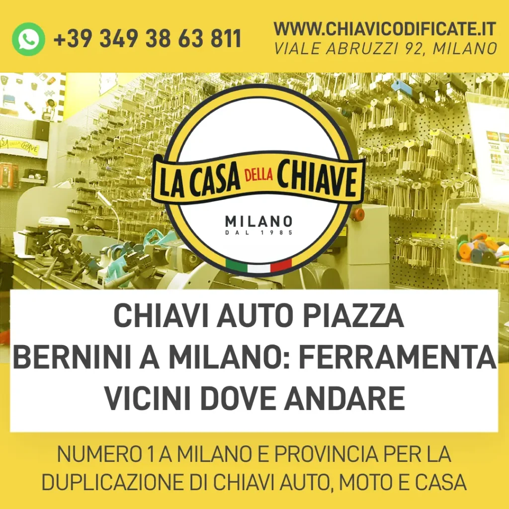Chiavi auto piazza Bernini a Milano: ferramenta vicini dove andare
