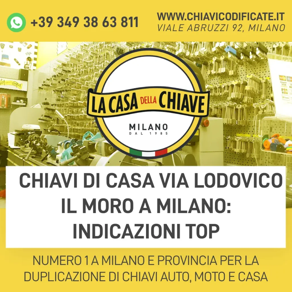 Chiavi di casa via Lodovico il moro a Milano: indicazioni top