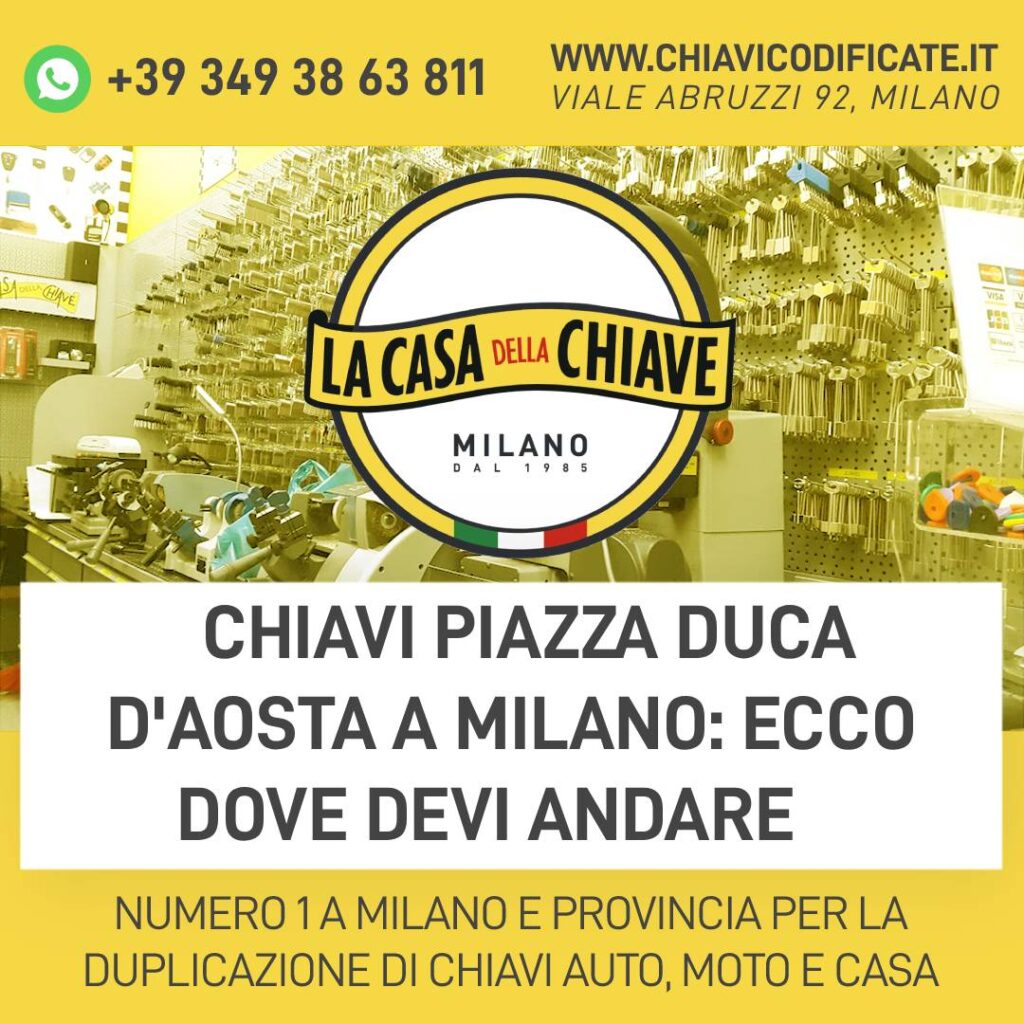 Chiavi piazza duca d'Aosta a Milano: ecco dove devi andare