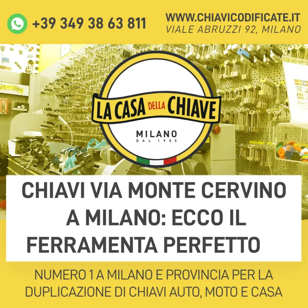 Chiavi via monte Cervino a Milano: ecco il ferramenta perfetto