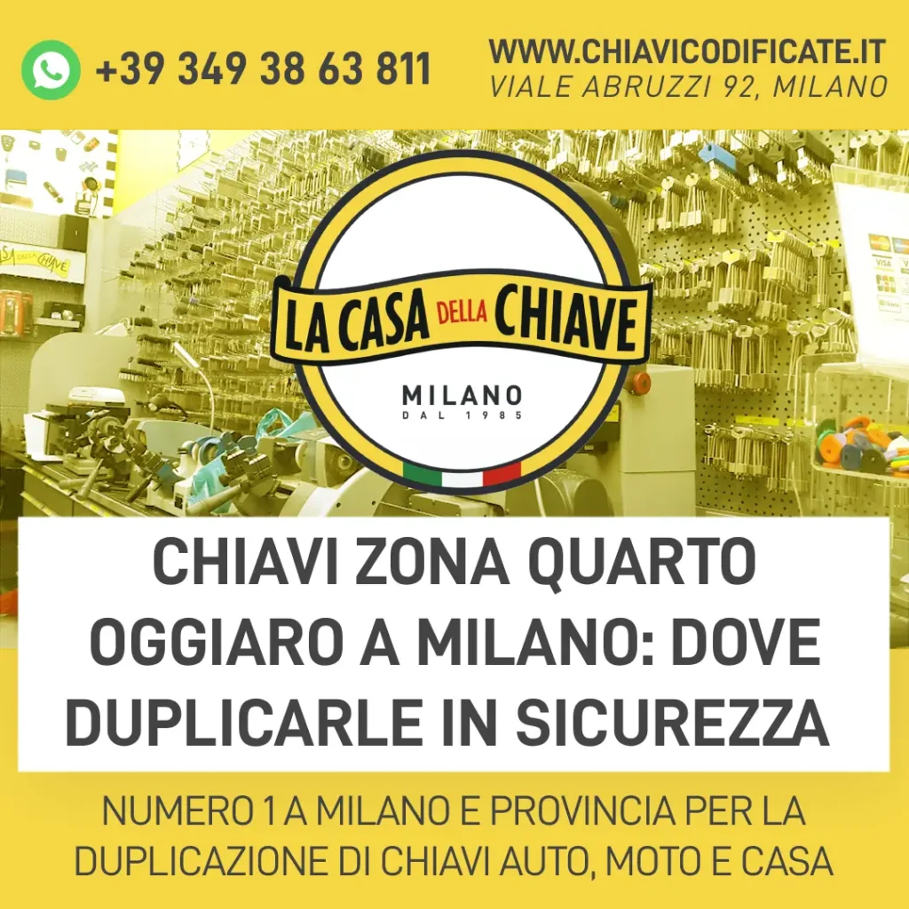 Chiavi zona Quarto Oggiaro a Milano: dove duplicarle in sicurezza