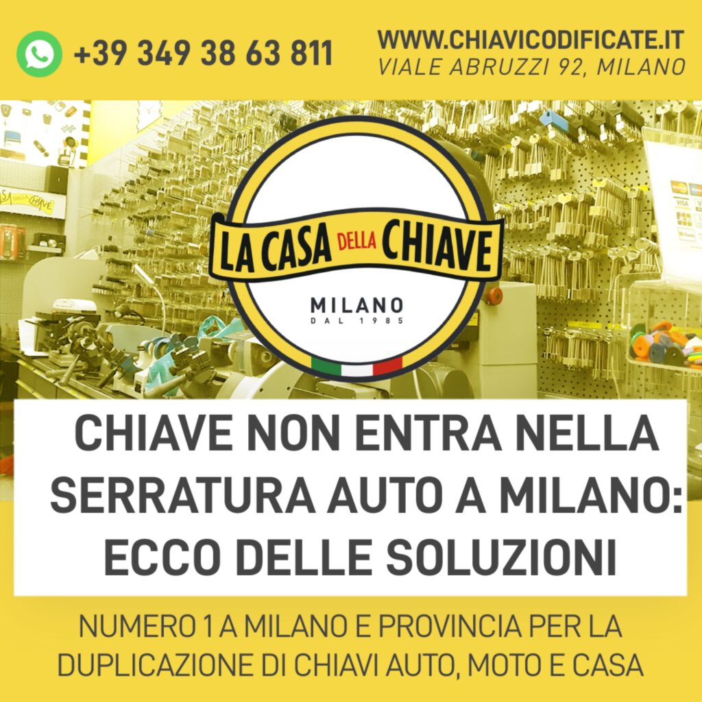 Chiave non entra nella serratura auto a Milano: ecco delle soluzioni