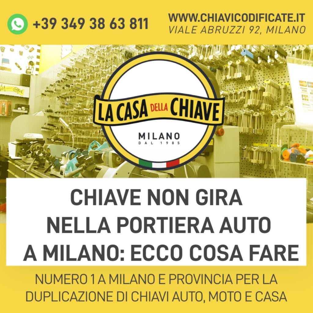 Chiave non gira nella portiera auto a Milano: ecco cosa fare, vieni da noi alla casa della chiave di Milano in zona Loreto.