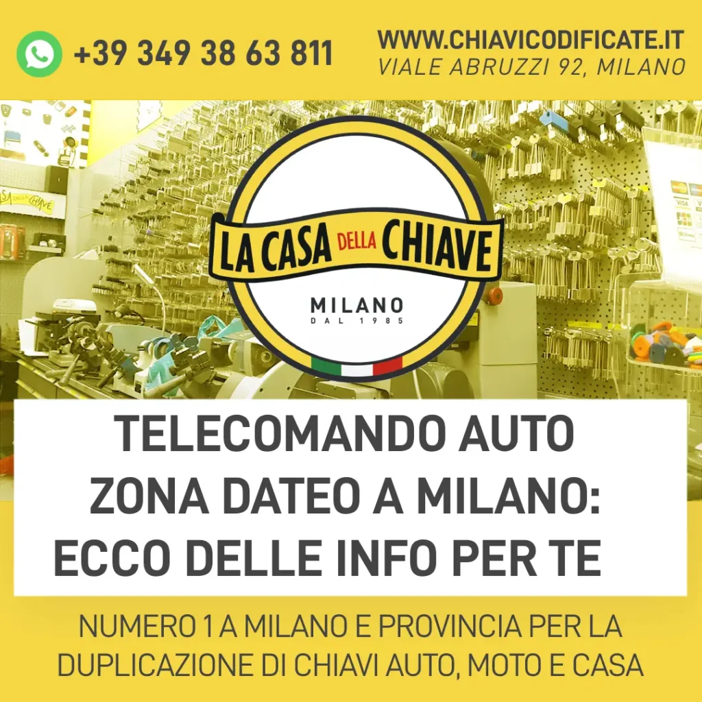 Telecomando auto zona Dateo a Milano: ecco delle info per te