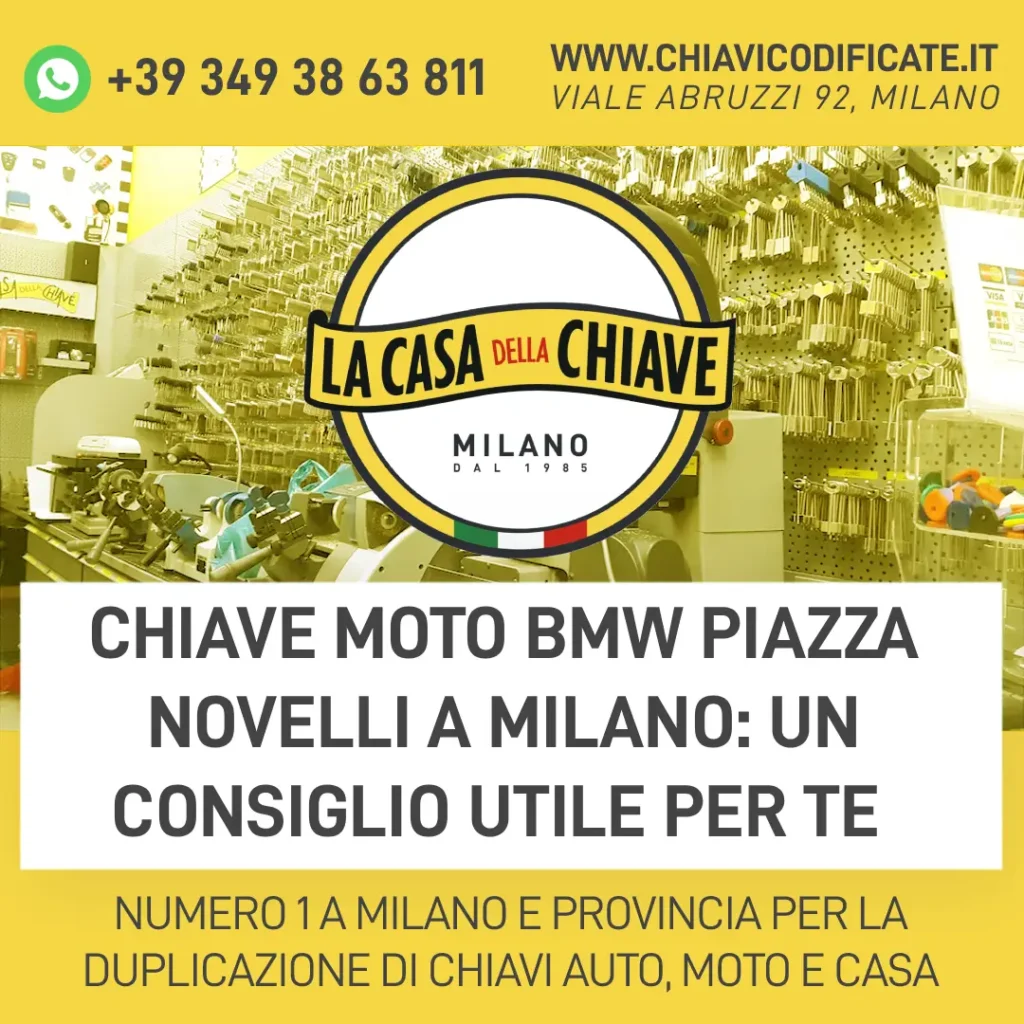 Chiave moto BMW piazza Novelli a Milano: un consiglio utile per te