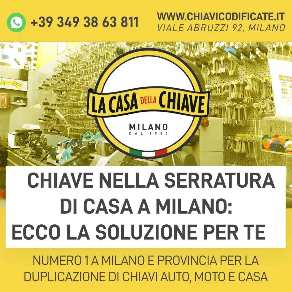 Chiave nella serratura di casa a Milano: ecco la soluzione per te