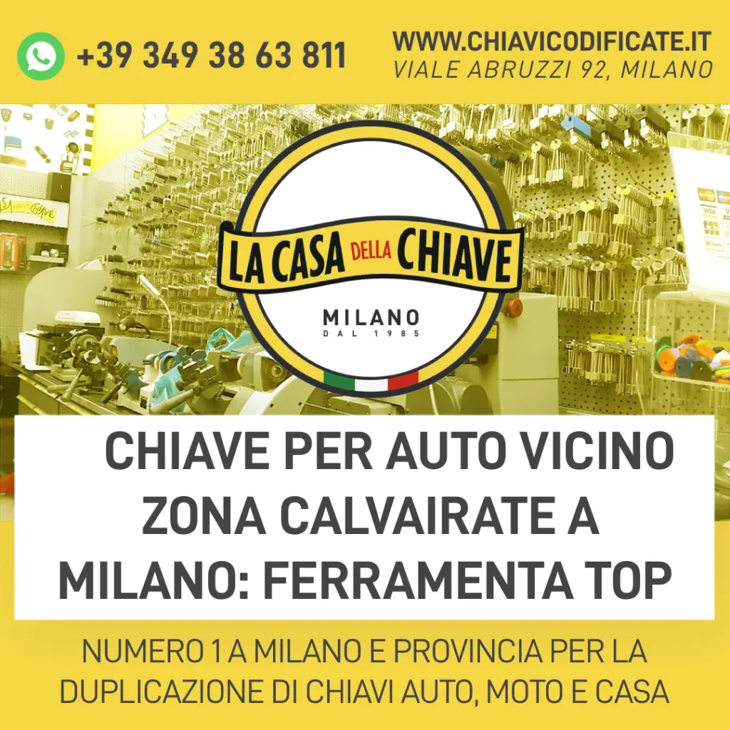 Chiave per auto vicino zona Calvairate a Milano: ferramenta top