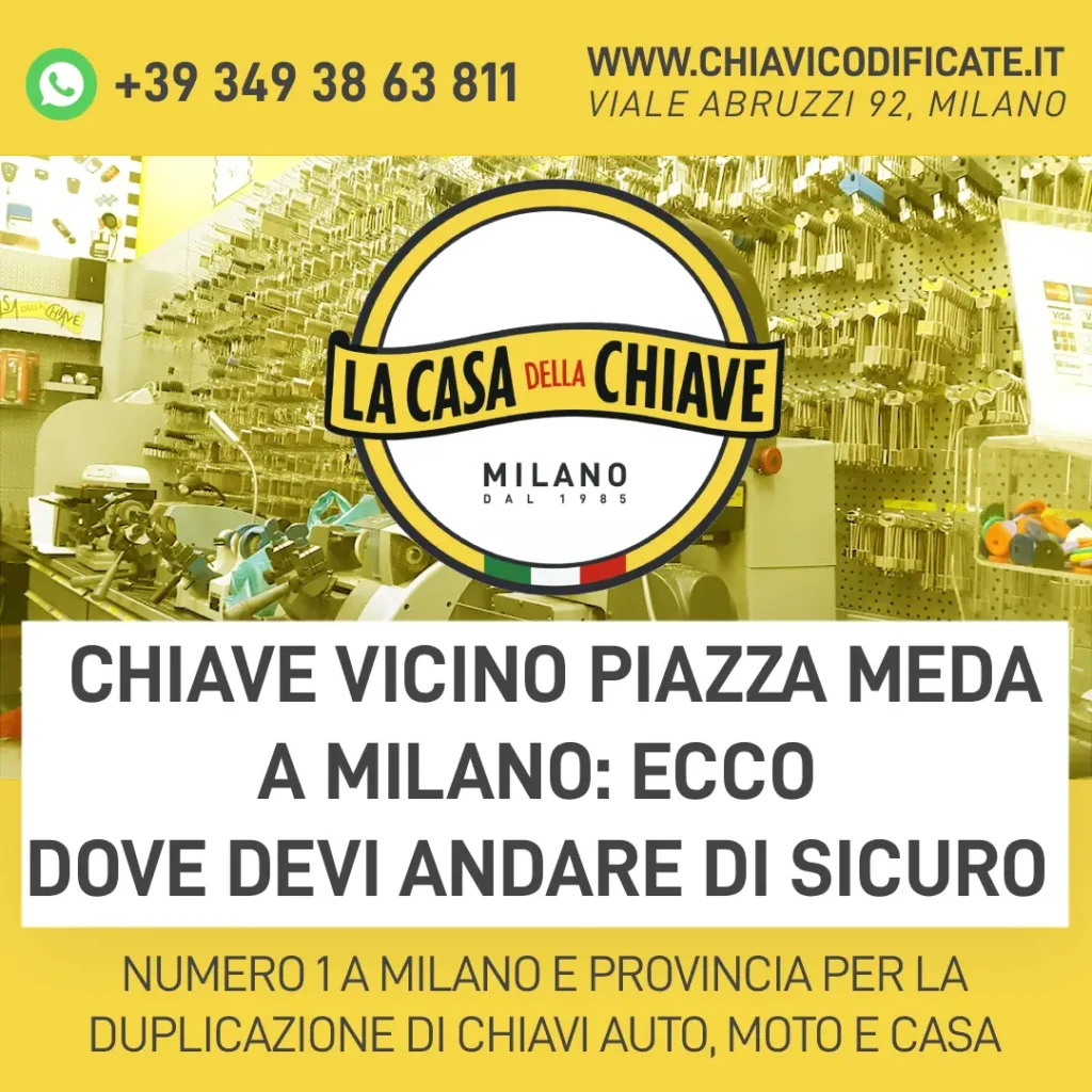 Chiave vicino piazza Meda a Milano: ecco dove devi andare di sicuro