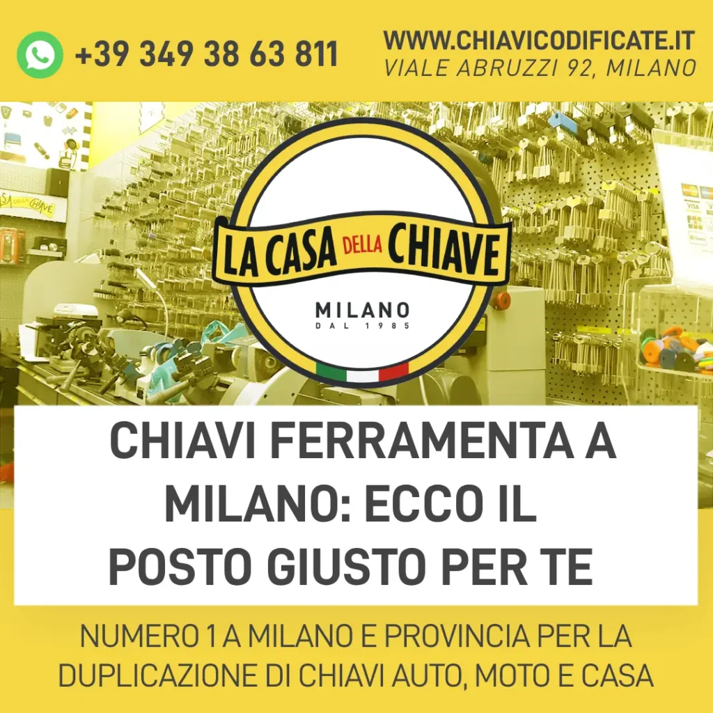 Chiavi ferramenta a Milano: ecco il posto giusto per te