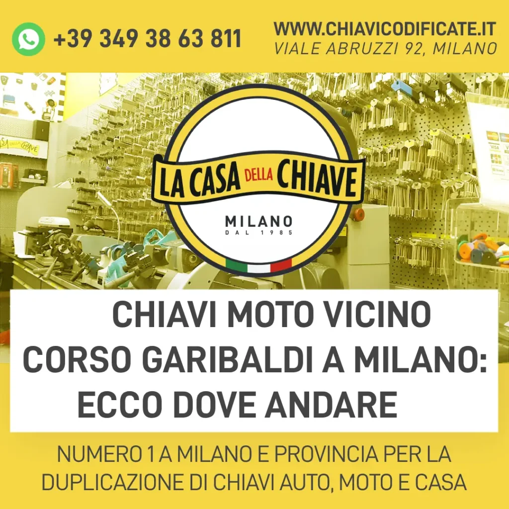 Chiavi moto vicino Corso Garibaldi a Milano: ecco dove andare