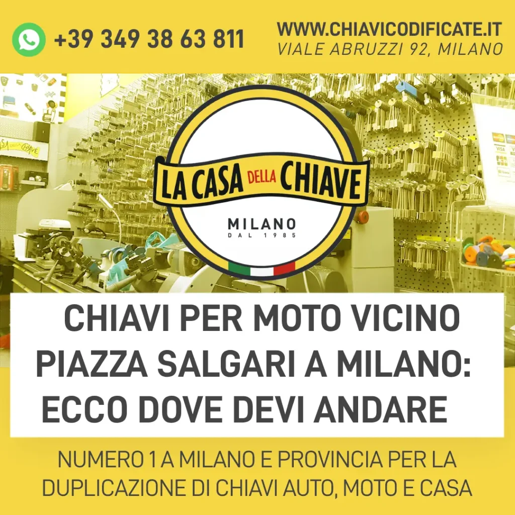 Chiavi per moto vicino piazza Salgari a Milano: ecco dove devi andare