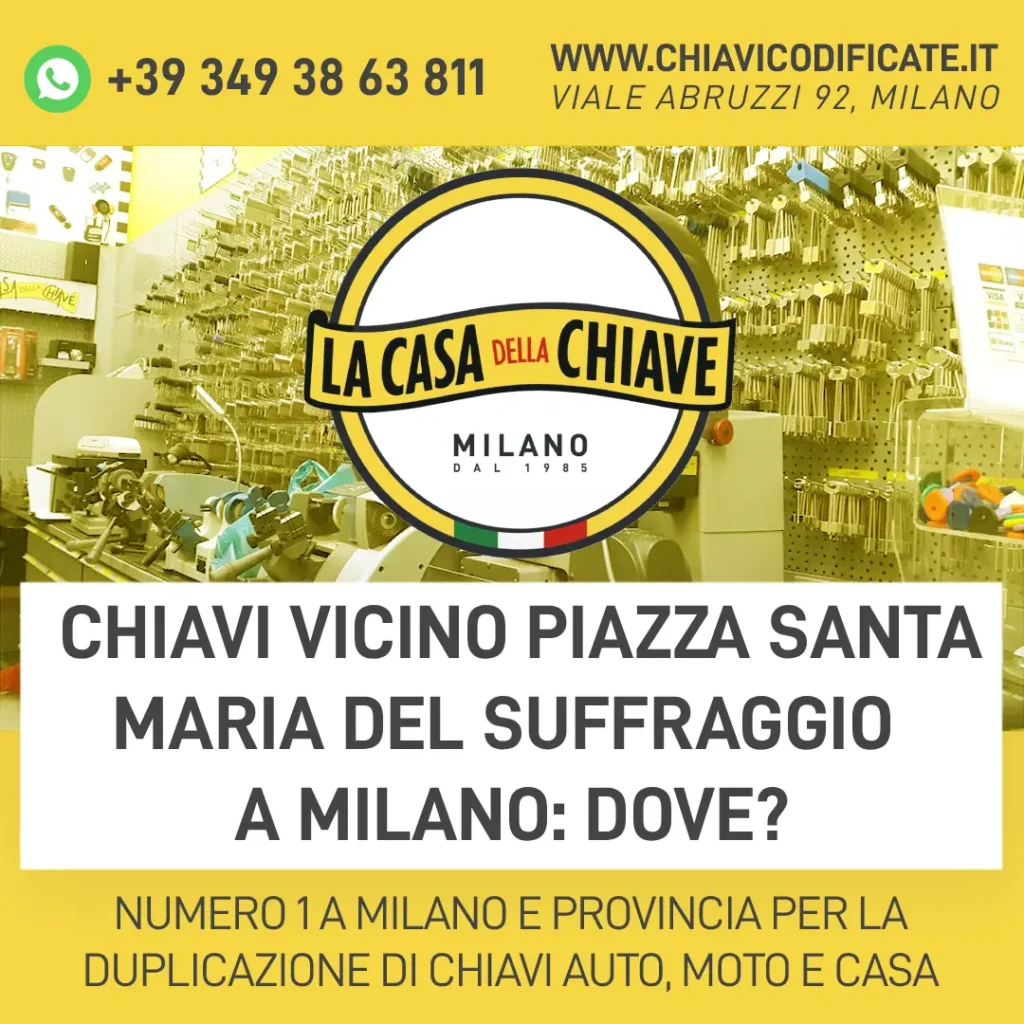 Chiavi vicino Piazza Santa Maria del Suffraggio a Milano: dove?