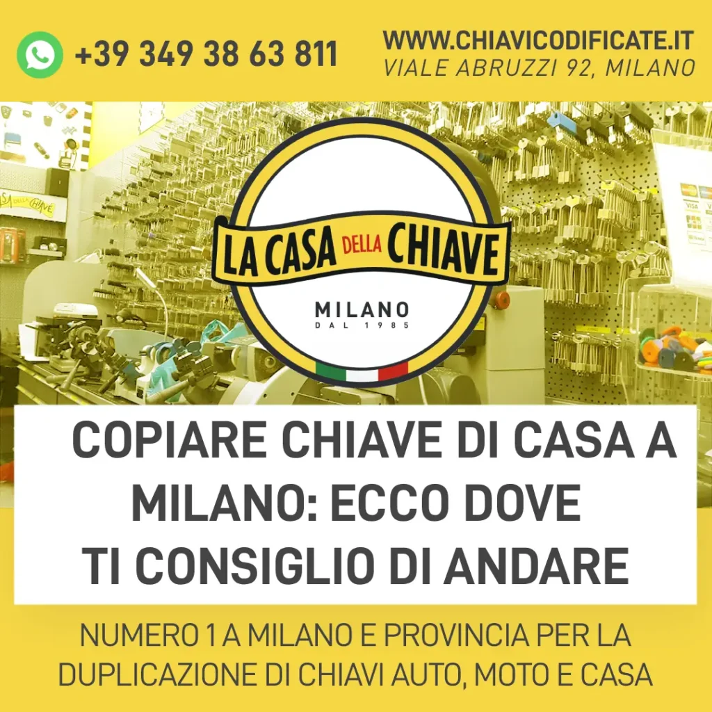 Copiare chiave di casa a Milano: ecco dove ti consiglio di andare