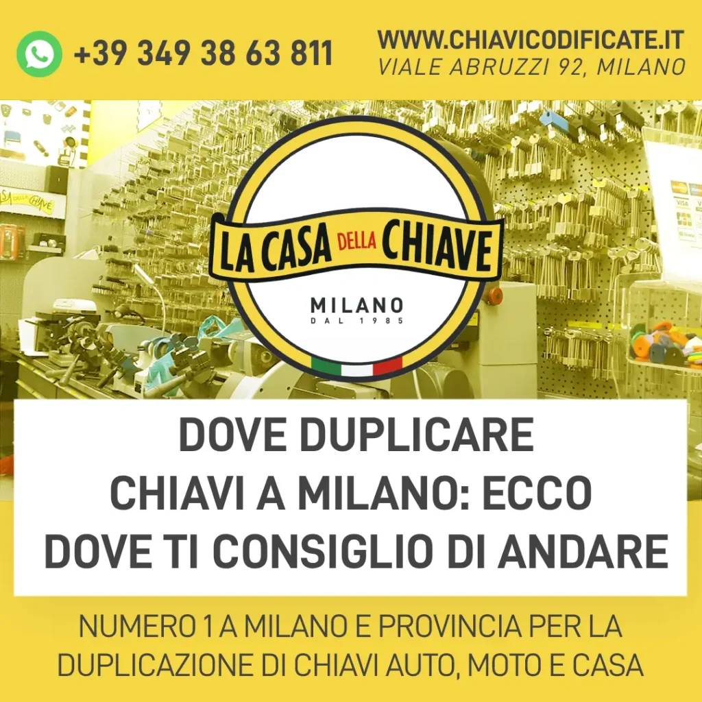 Dove duplicare chiavi a Milano: ecco dove ti consiglio di andare