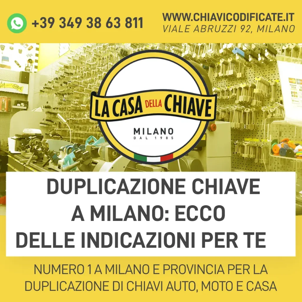 Duplicazione chiave a Milano: ecco delle indicazioni per te