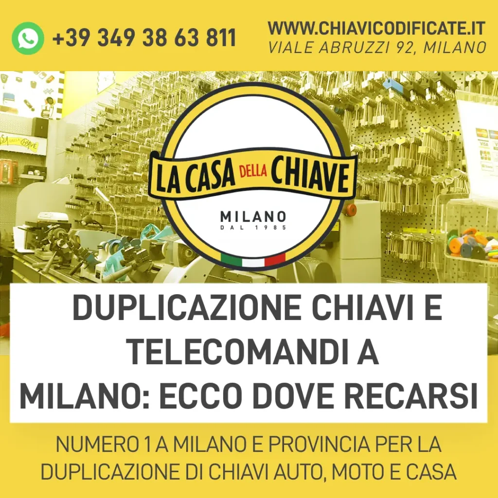 Duplicazione chiavi e telecomandi a Milano: ecco dove recarsi