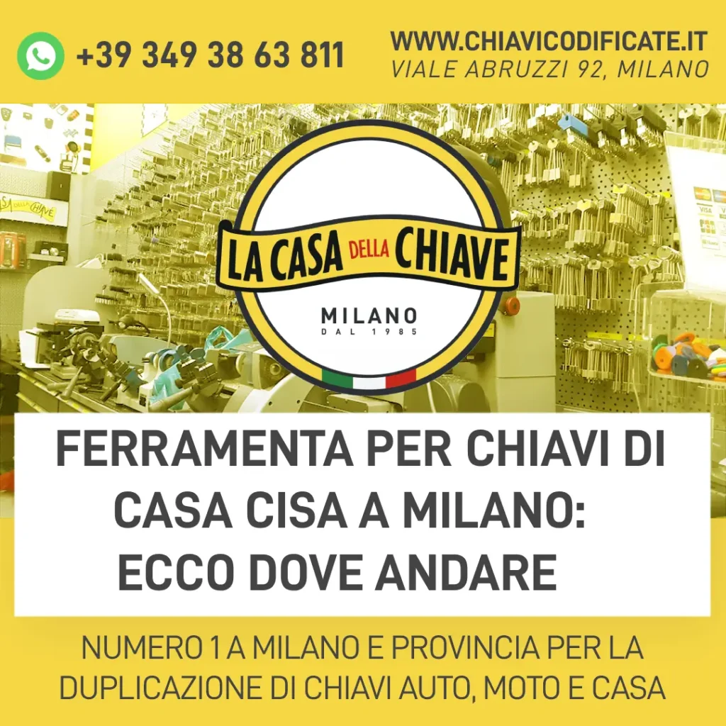 Ferramenta per chiavi di casa Cisa a Milano: ecco dove andare