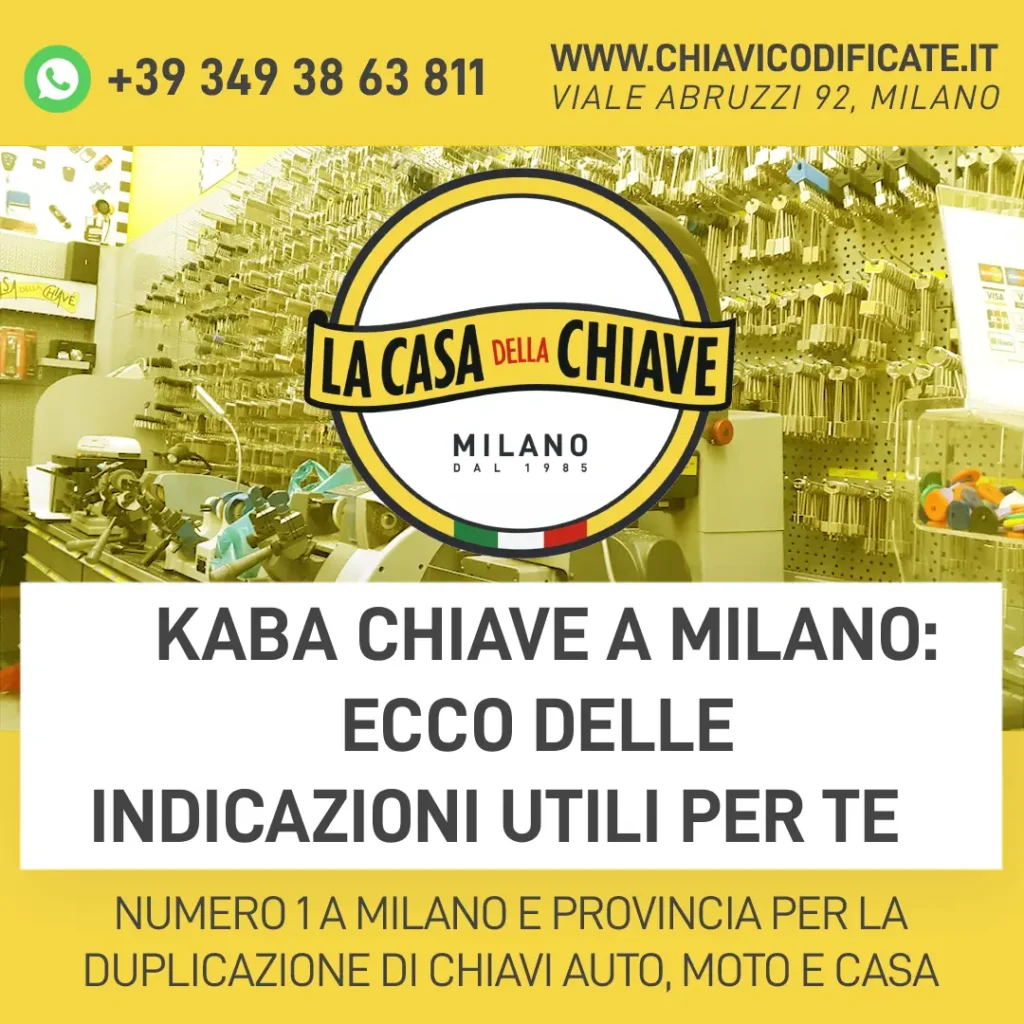 Kaba chiave a Milano: ecco delle indicazioni utili per te
