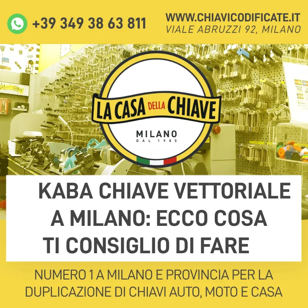 Kaba chiave vettoriale a Milano: ecco cosa ti consiglio di fare