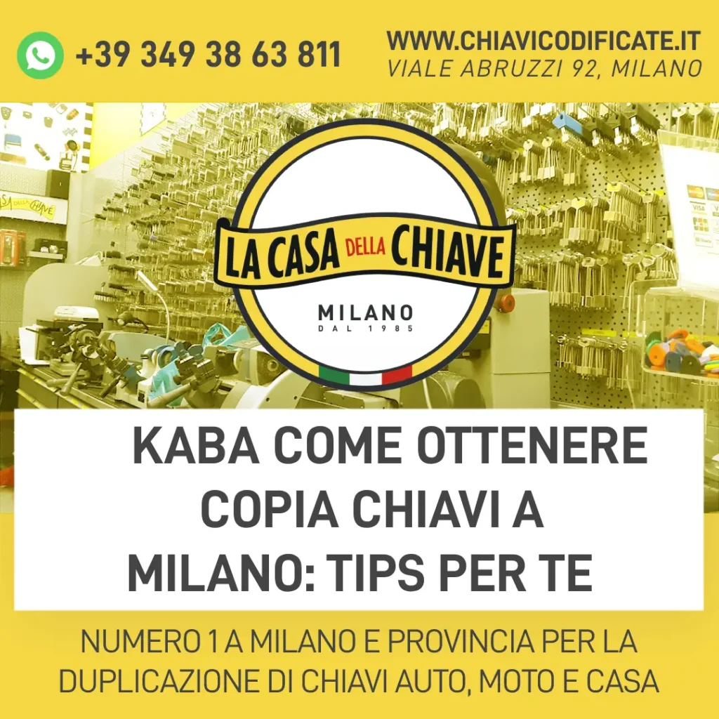 Kaba come ottenere copia chiavi a Milano: tips per te