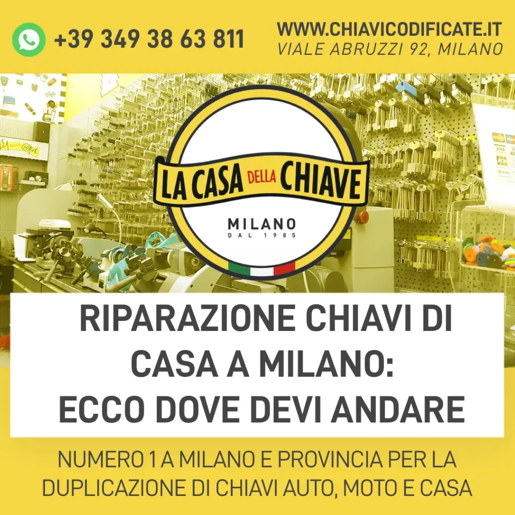 Riparazione chiavi di casa a Milano: ecco dove devi andare