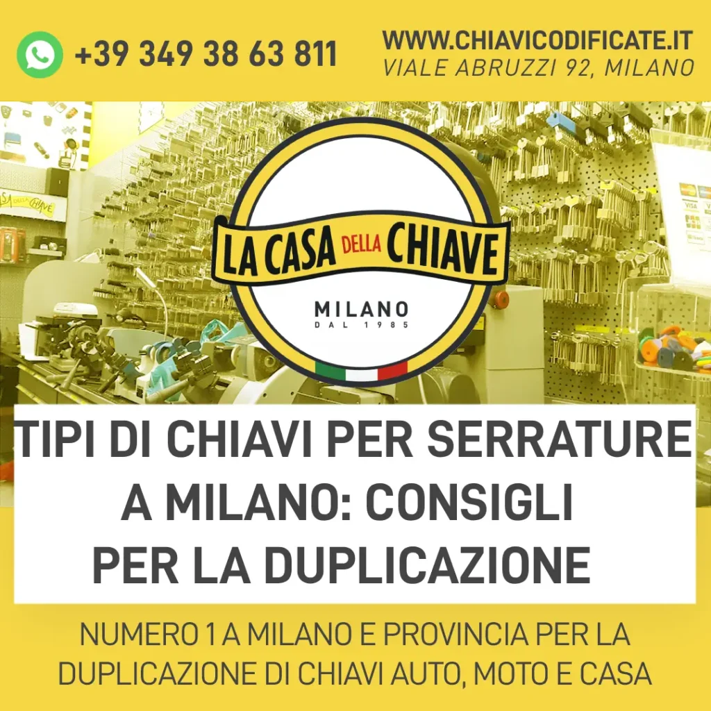 Tipi di chiavi per serrature a Milano: consigli per la duplicazione