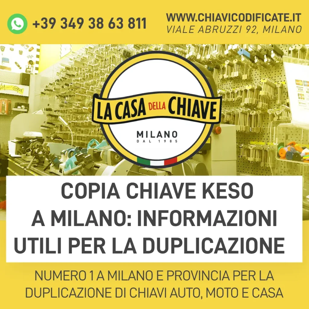 Copia chiave Keso a Milano: informazioni utili per la duplicazione