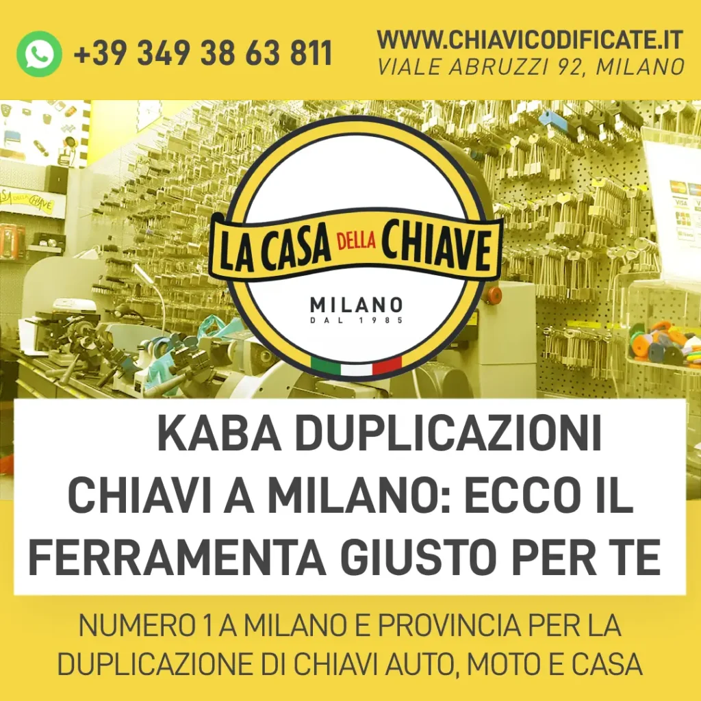 Kaba duplicazioni chiavi a Milano: ecco il ferramenta giusto per te