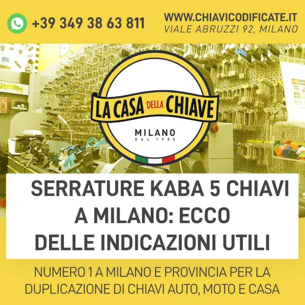 Serrature kaba 5 chiavi a Milano: ecco delle indicazioni utili