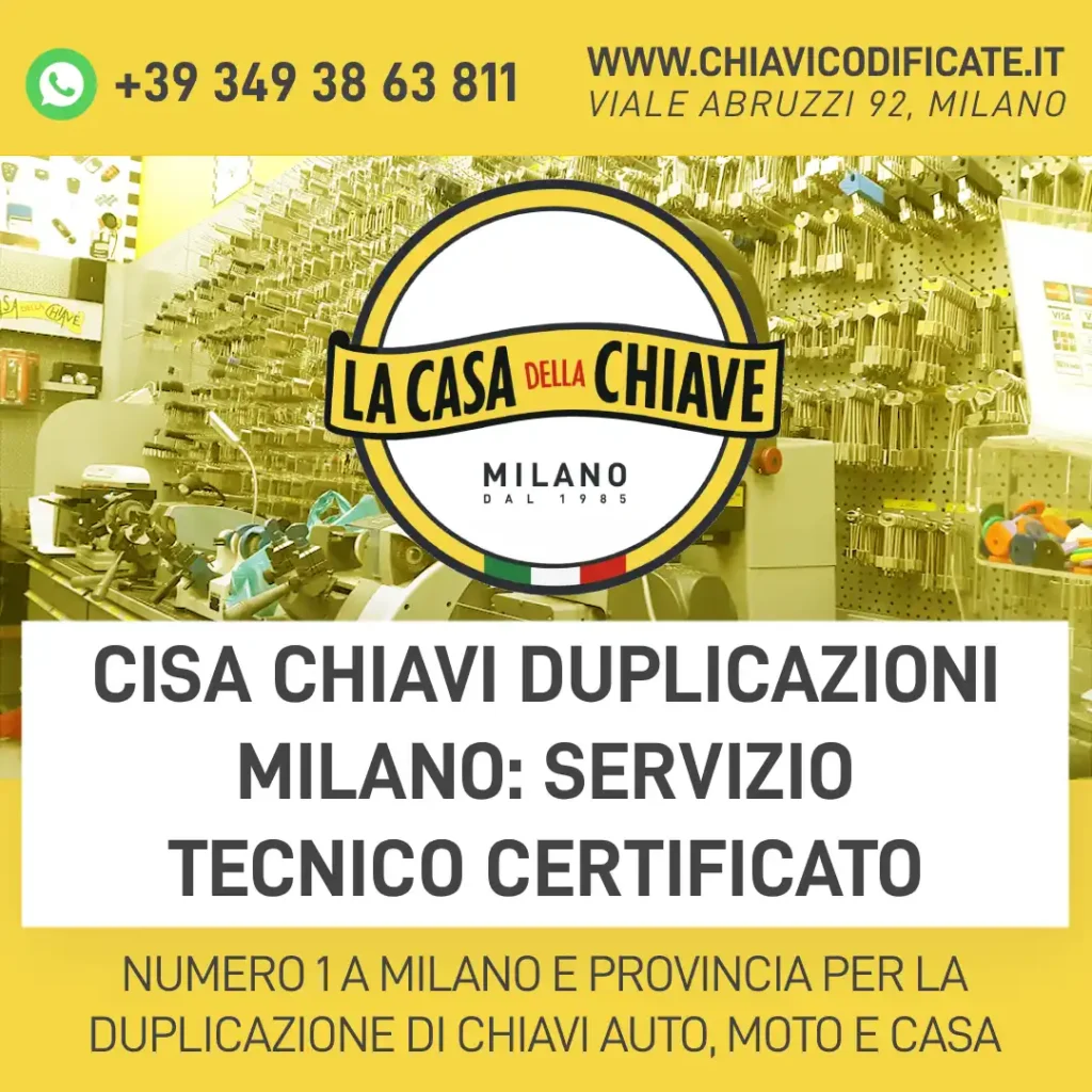 Cisa Chiavi Duplicazioni Milano: servizio tecnico certificato