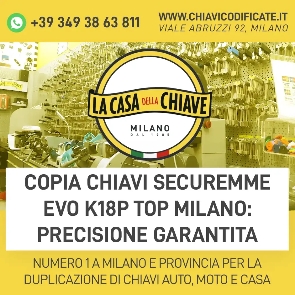 Copia Chiavi Securemme EVO K18P TOP Milano: precisione garantita