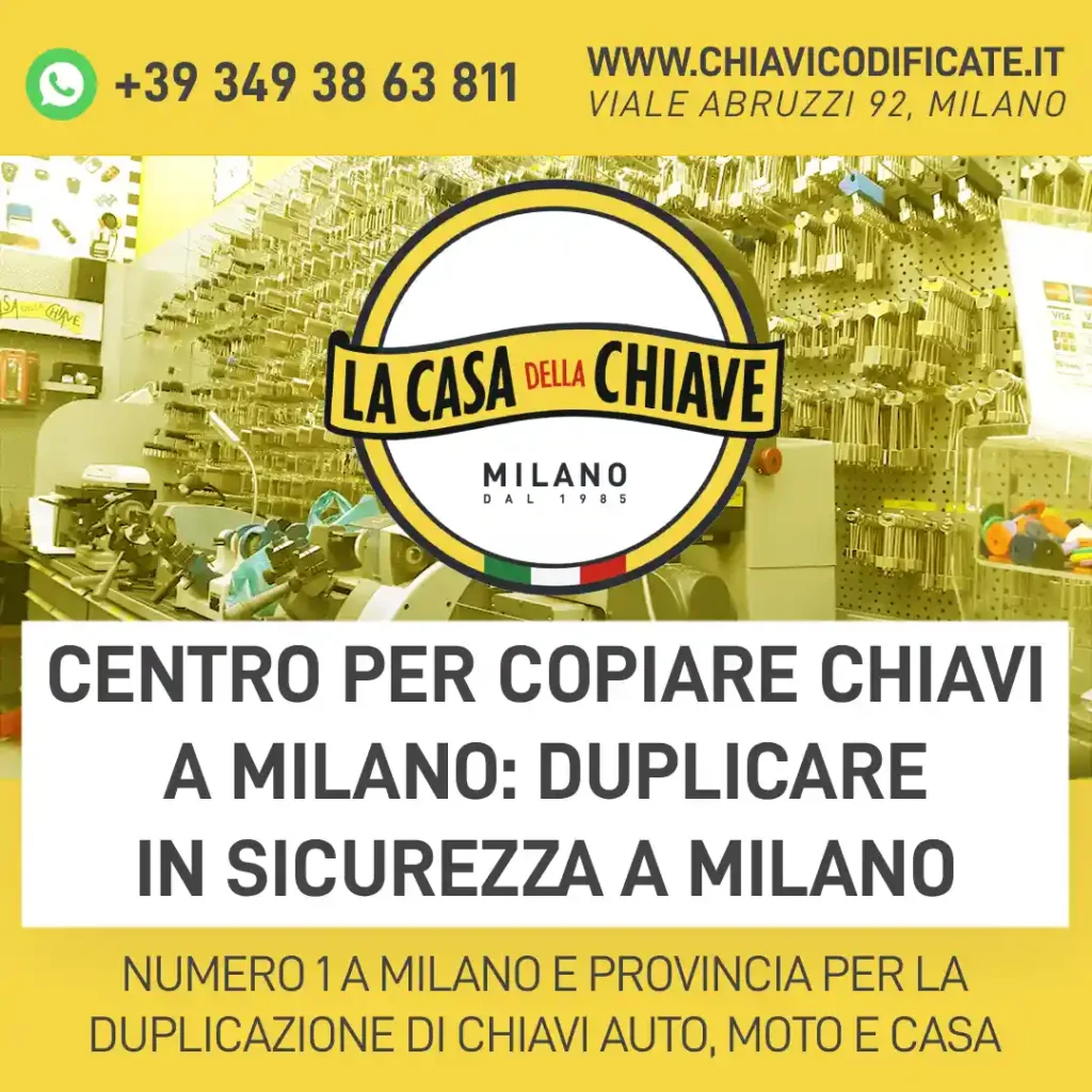 Centro per copiare chiavi a Milano: duplicare in sicurezza a Milano