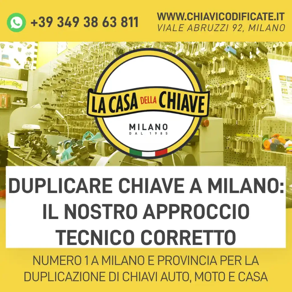 Duplicare chiave a Milano: il nostro approccio tecnico corretto