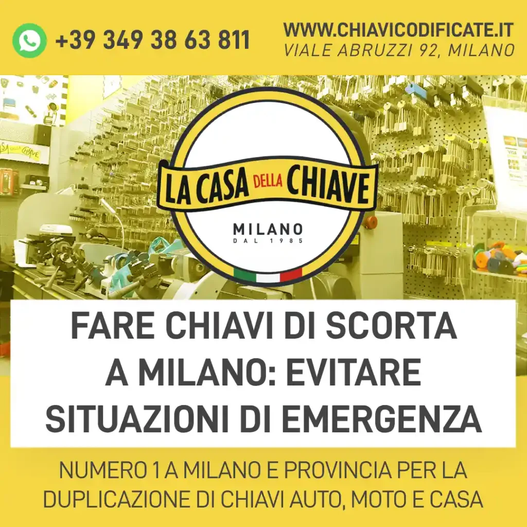 Fare chiavi di scorta a Milano: evitare situazioni di emergenza